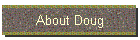 About Doug