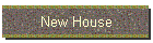 New House